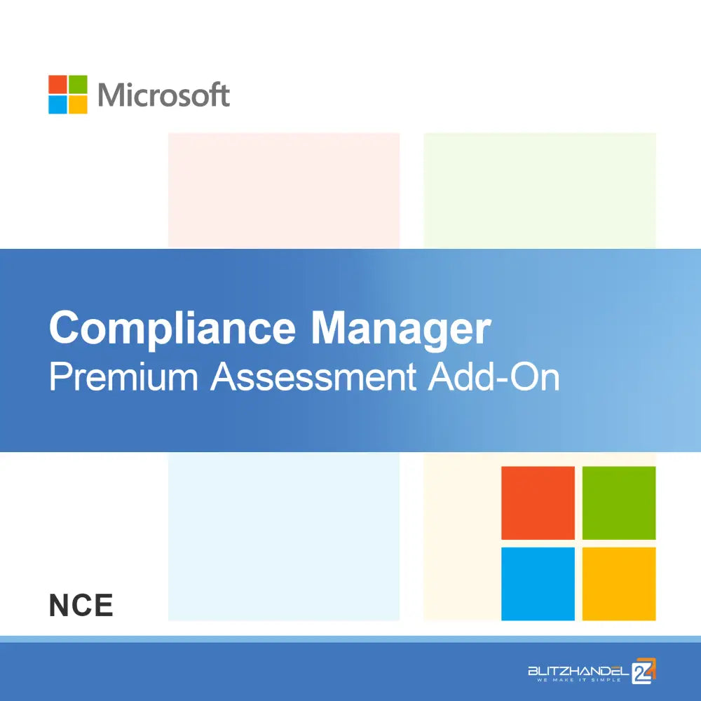 Compliance Manager Premium Assessment Add-On (NCE)